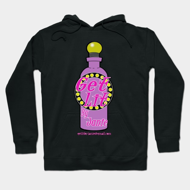 Get Lit By Janie support shirts Hoodie by FnWookeeStudios